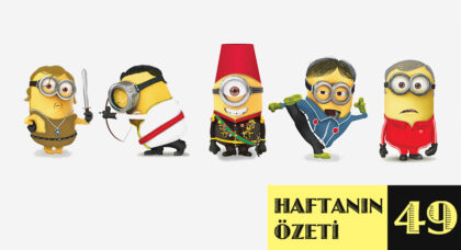 Haftanın Özeti: 49