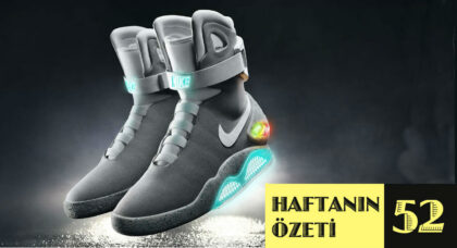 Haftanın Özeti: 52