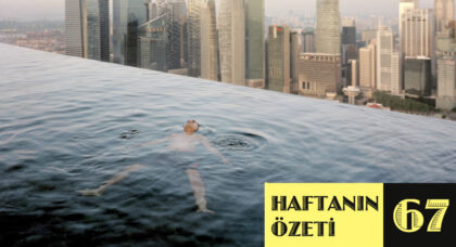 Haftanın Özeti: 67